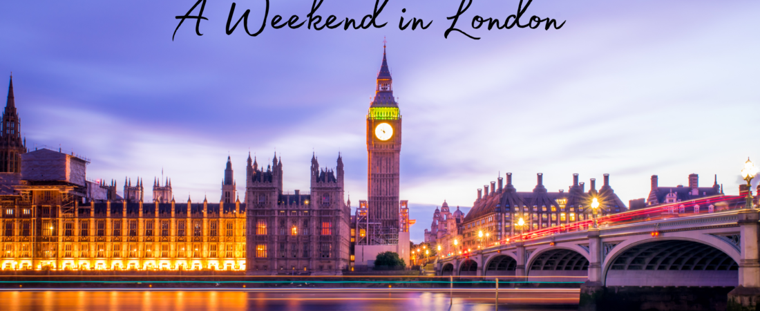 A Weekend in London