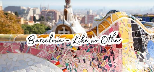 Gaudí, Tapas & a Dash of Chaos: The Barcelona Experience